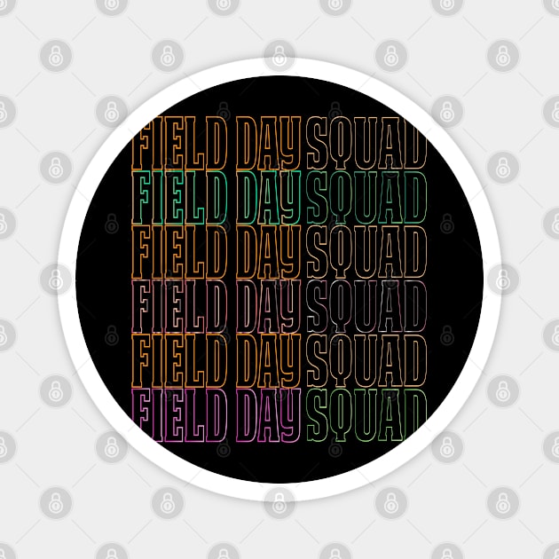 Field Day Squad Magnet by bladshop